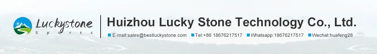 Huizhou Luckystone Sports Co.,Ltd